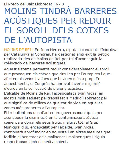 Not&iacute;cia publicada a la revista comarcal EL PREG&Oacute; per la que Molins de Rei tamb&eacute; tindr&agrave; barreres ac&uacute;stiques a l'autopista AP-2 (Desembre de 2007)